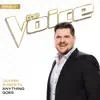 Anything Goes (The Voice Performance) - Single album lyrics, reviews, download