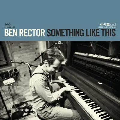 Something Like This - Ben Rector