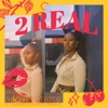 2 Real - Single