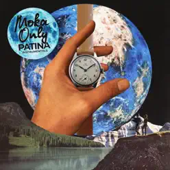 Patina (Instrumental) - Moka Only Patina (Instrumental) - Moka Only