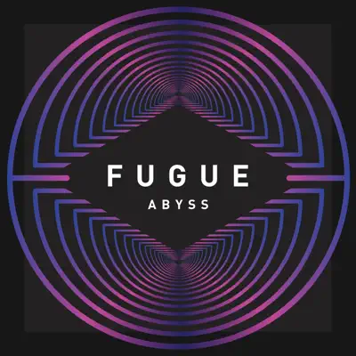 Fugue - Single - Abyss