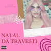 Natal da Travesti - Single