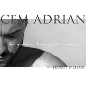 Bu Yollar Hep Sana Çıkar (feat. Hande Mehan) - Single