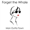 Man Outta Town - Single