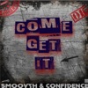Come Get It - Single