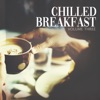 Chilled Breakfast, Vol. 3, 2020