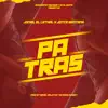 Pa Tras - Single album lyrics, reviews, download