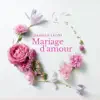 Mariage d'amour song lyrics