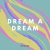 Dream a Dream - Single