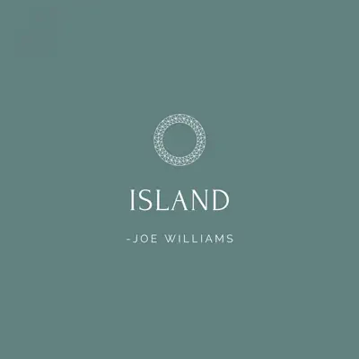 Island - Single - Joe Williams