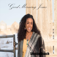 Shreba Quach - Good Morning Jesus artwork