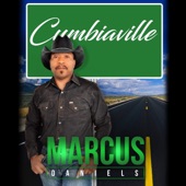 Marcus Daniels - Cumbiaville