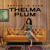 Thelma Plum - Homecoming Queen