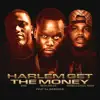 Harlem Get the Money (feat. SnS, Scrillahill Rich & Dj Webstar) - Single album lyrics, reviews, download