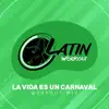 Stream & download La Vida Es un Carnaval - Single