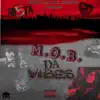M.O.B. Da Vibes album lyrics, reviews, download