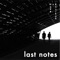 Last Notes (feat. Kasikah) - HoKø lyrics