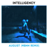 August (MBNN Remix) - Intelligency