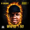 Where I Go (feat. K-Drama) [Remix] - Single