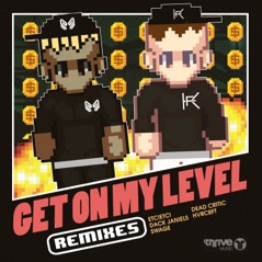Get On My Level (Remixes) [feat. Kevin Flum] - EP