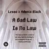 A Bad Law Is No Law (feat. Adonis Black) - Single album lyrics, reviews, download