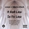 A Bad Law Is No Law (feat. Adonis Black) - Lesso lyrics