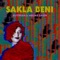 Sakla Beni - Kutiman lyrics