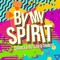 By My Spirit (feat. Coko) - Charles Butler & Trinity lyrics