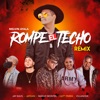 Rompe el Techo (feat. Jay Kalyl, Villanova, Jaydan, Lizzy Parra & Manny Montes) [Remix] - Single