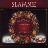 Slavanie: Slavonic, Tzigane & Yiddish Music