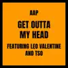 Get Outta My Head (feat. TSO & Leo Valentine) - Single album lyrics, reviews, download