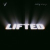 Lifted - Single