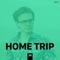 HOME TRIP (feat. Jonathan Bachor) - JB lyrics