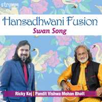 Pandit Vishwa Mohan Bhatt & Ricky Kej - Hansadhwani Fusion (Swan Song) - Single artwork