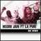 Que vienen (feat. La Puri) - Negro Jari lyrics