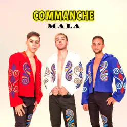 Mala - Single - Commanche Mala - Single - Commanche