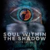 Soul Within the Shadow - Single