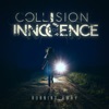 Collision of Innocence - Running Away