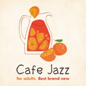 Cafe Jazz for Adults Best Brand New artwork