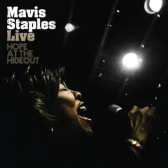 Live: Hope at the Hideout by Mavis Staples album reviews, ratings, credits