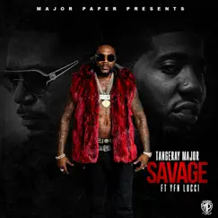 Savage (feat. YFN Lucci) - Single by Tangeray Major album reviews, ratings, credits