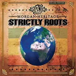 Strictly Roots (Deluxe Edition) by Morgan Heritage album reviews, ratings, credits