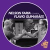 Nelson Faria Convida Flávio Guimarães. Um Café Lá Em Casa - Single