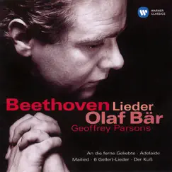 Beethoven: An die ferne Geliebte & Other Lieder by Olaf Bär & Geoffrey Parsons album reviews, ratings, credits