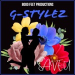 G-Stylez - Save U