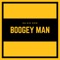 Boogey Man - Da Kid Dow lyrics