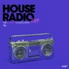House Radio 2019 - The Ultimate Collection #6, 2019