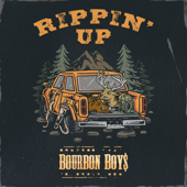 Rippin' Up - Bourbon Boys