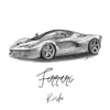 Ferrari (feat. Ovy On The Drums) - Single album lyrics, reviews, download