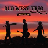 Old West Trio - Doggone Cowboy